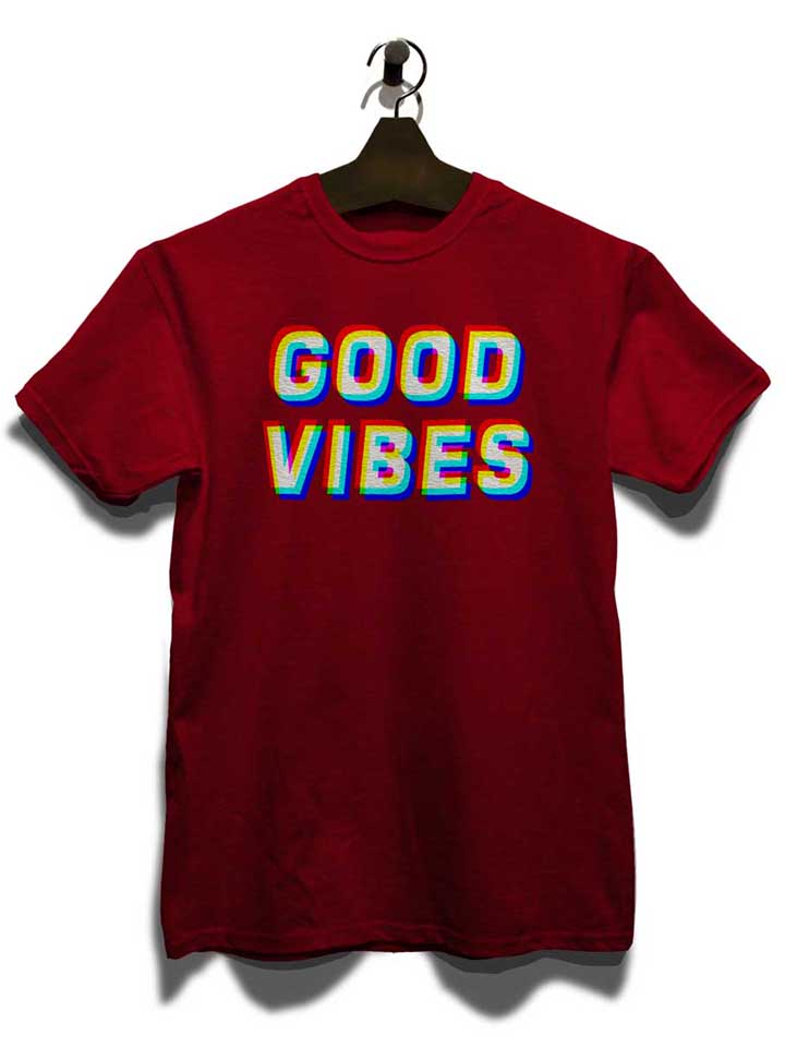 good-vibes-t-shirt bordeaux 3