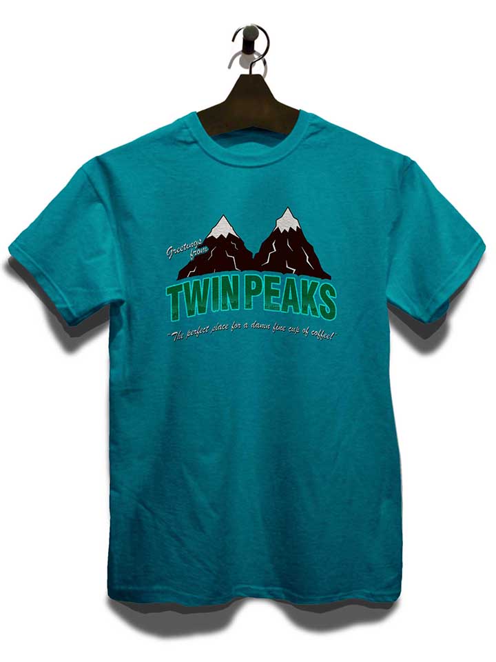 greeting-twin-peaks-t-shirt tuerkis 3