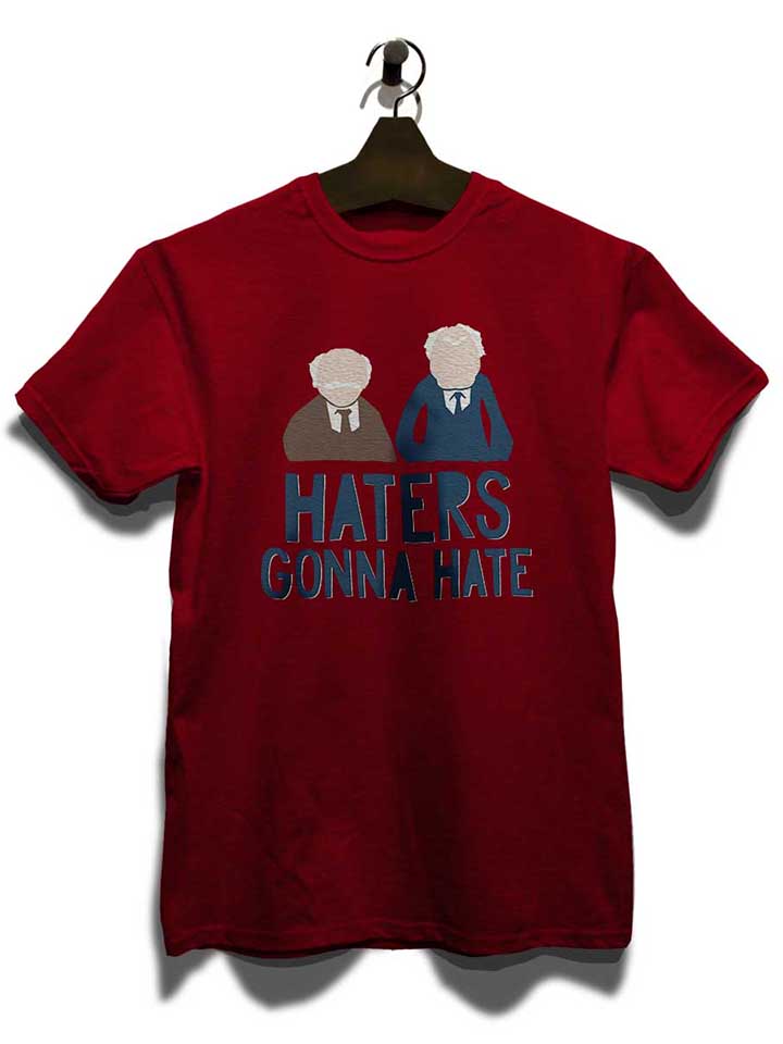 haters-gonna-hate-waldorf-statler-t-shirt bordeaux 3