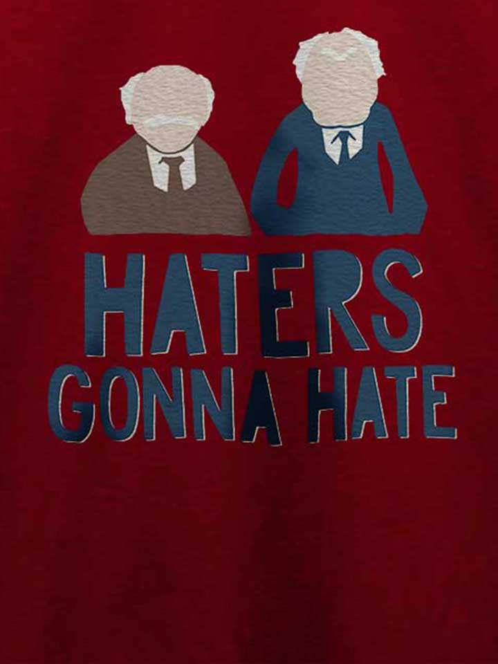 haters-gonna-hate-waldorf-statler-t-shirt bordeaux 4