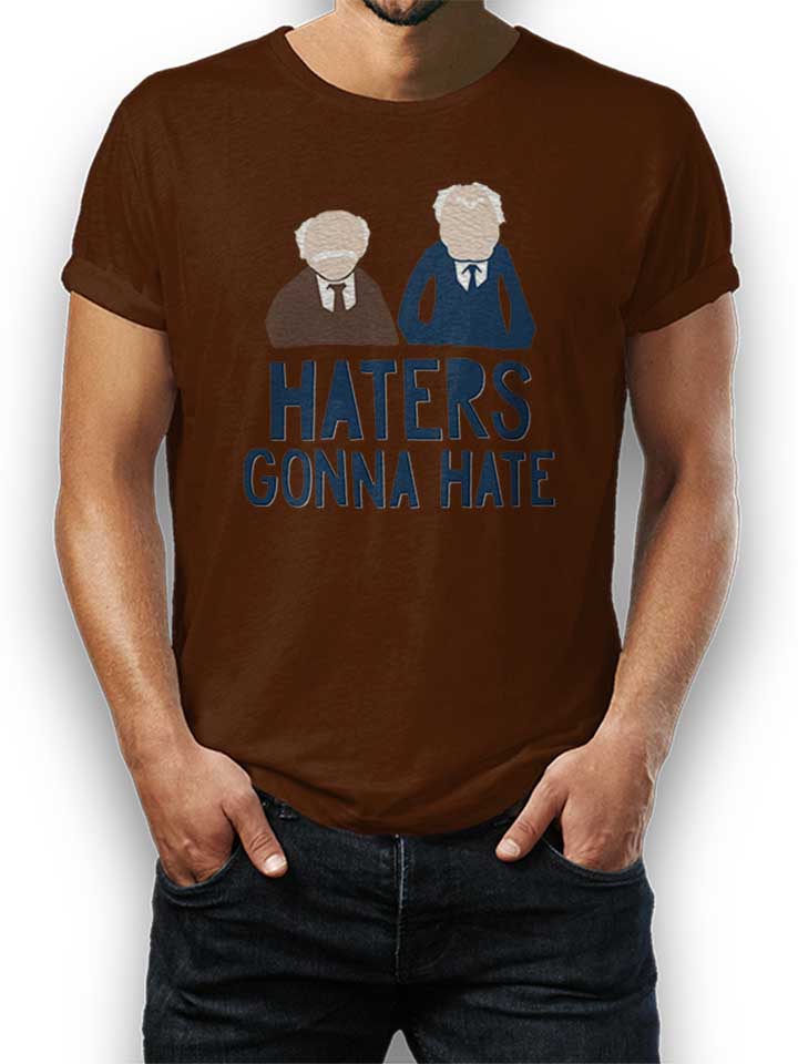 Haters Gonna Hate Waldorf Statler T-Shirt braun L