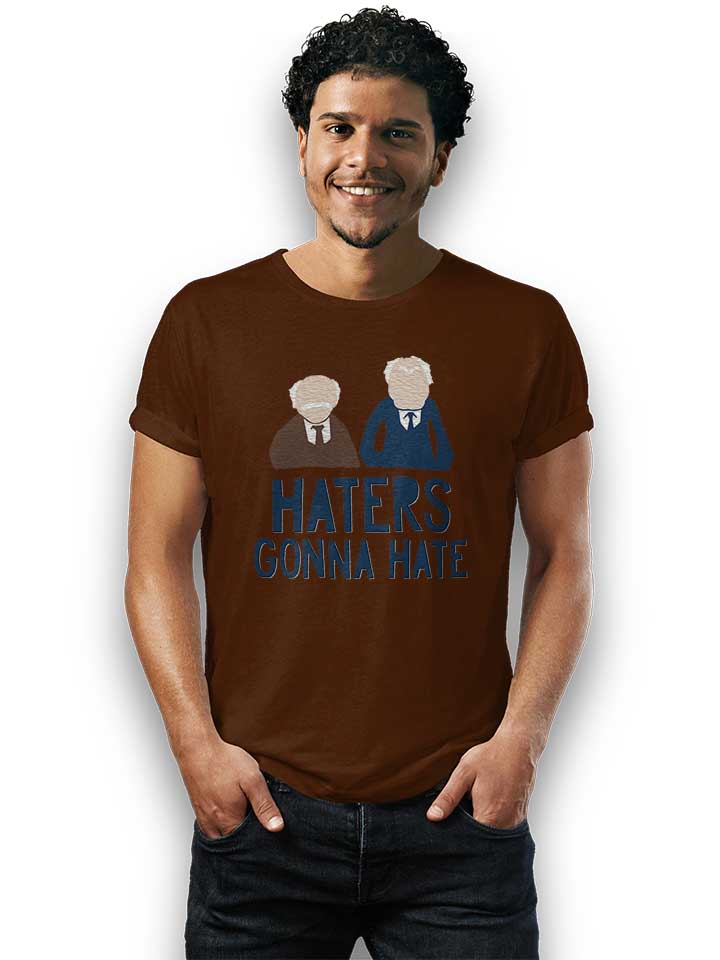 haters-gonna-hate-waldorf-statler-t-shirt braun 2