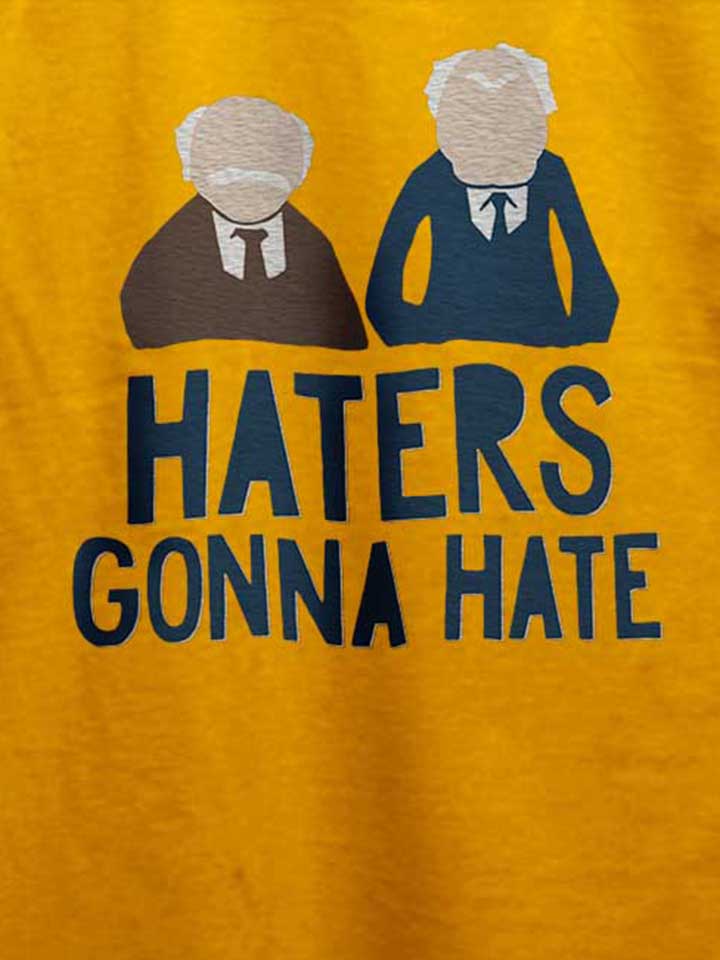 haters-gonna-hate-waldorf-statler-t-shirt gelb 4