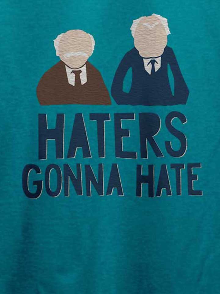 haters-gonna-hate-waldorf-statler-t-shirt tuerkis 4