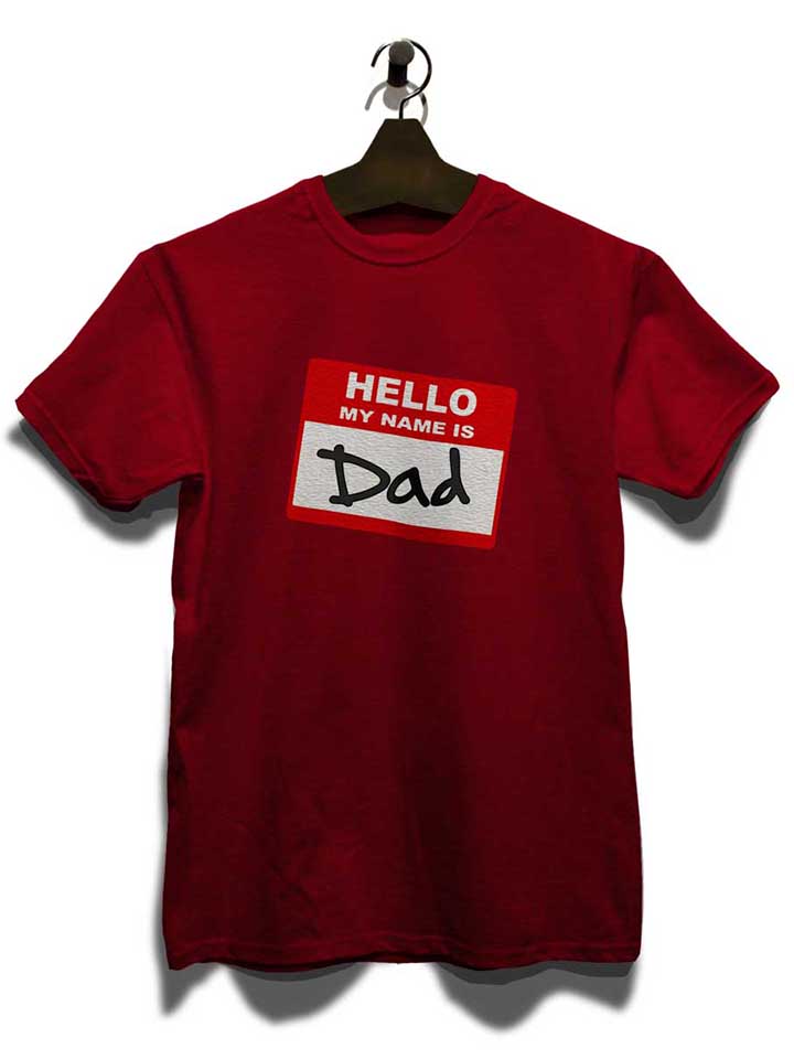 hello-my-name-is-dad-02-t-shirt bordeaux 3