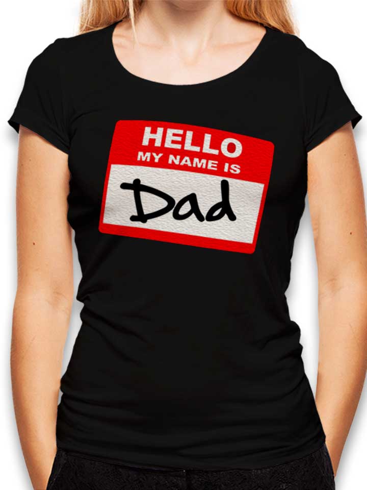 hello-my-name-is-dad-damen-t-shirt schwarz 1