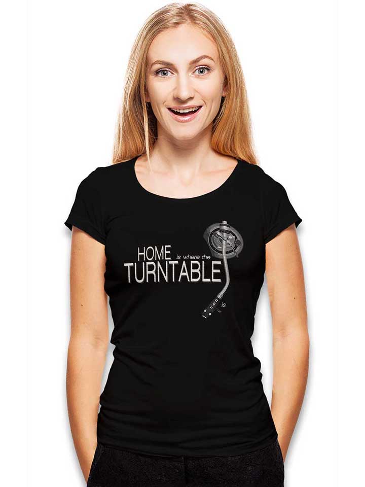 home-is-where-the-turntable-is-damen-t-shirt schwarz 2