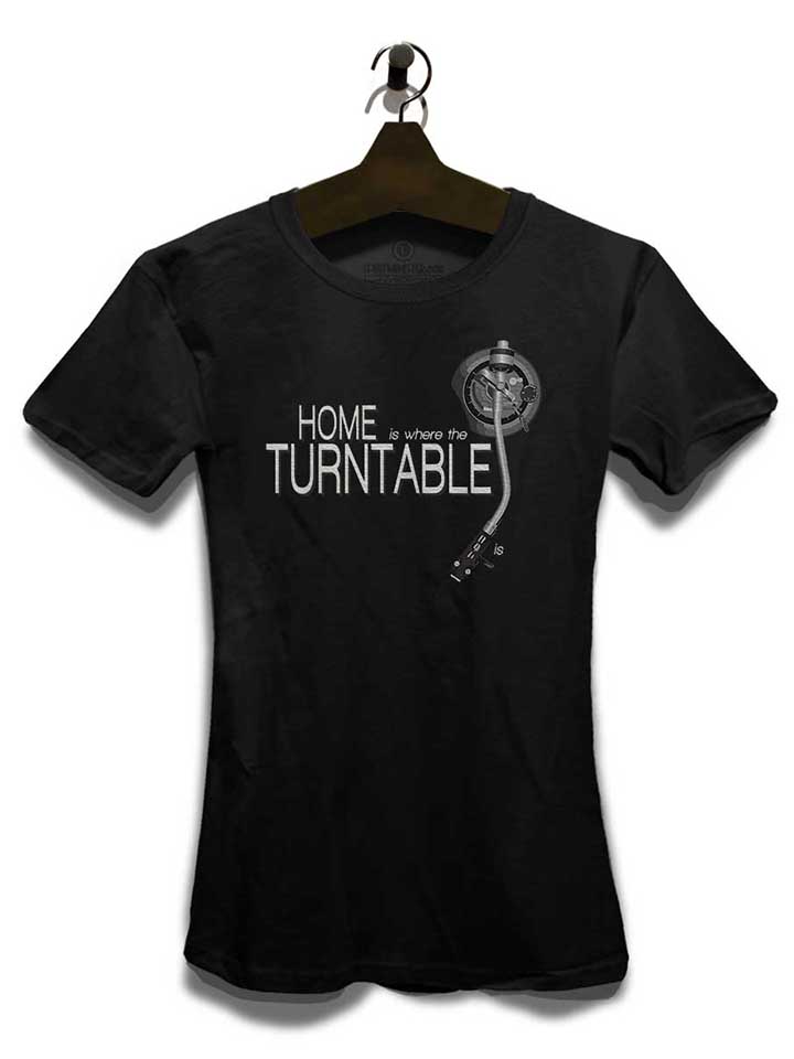 home-is-where-the-turntable-is-damen-t-shirt schwarz 3