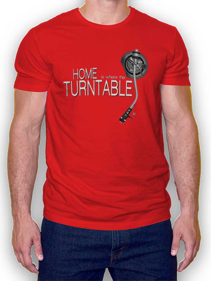Home Is Where The Turntable Is Camiseta rojo L