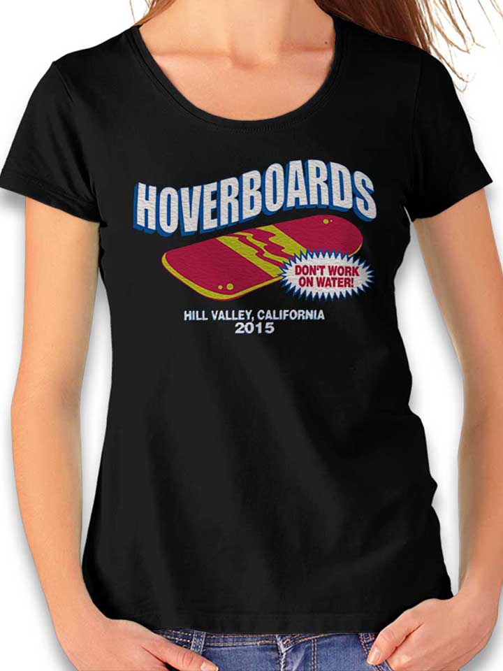 Hoverboards Dont Work On Water T-Shirt Femme noir L