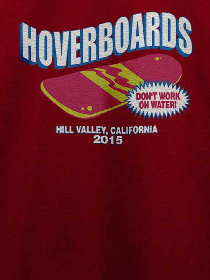 hoverboards-dont-work-on-water-t-shirt bordeaux 4