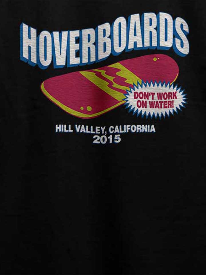 hoverboards-dont-work-on-water-t-shirt schwarz 4