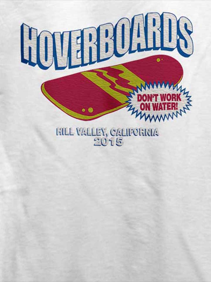 hoverboards-dont-work-on-water-t-shirt weiss 4