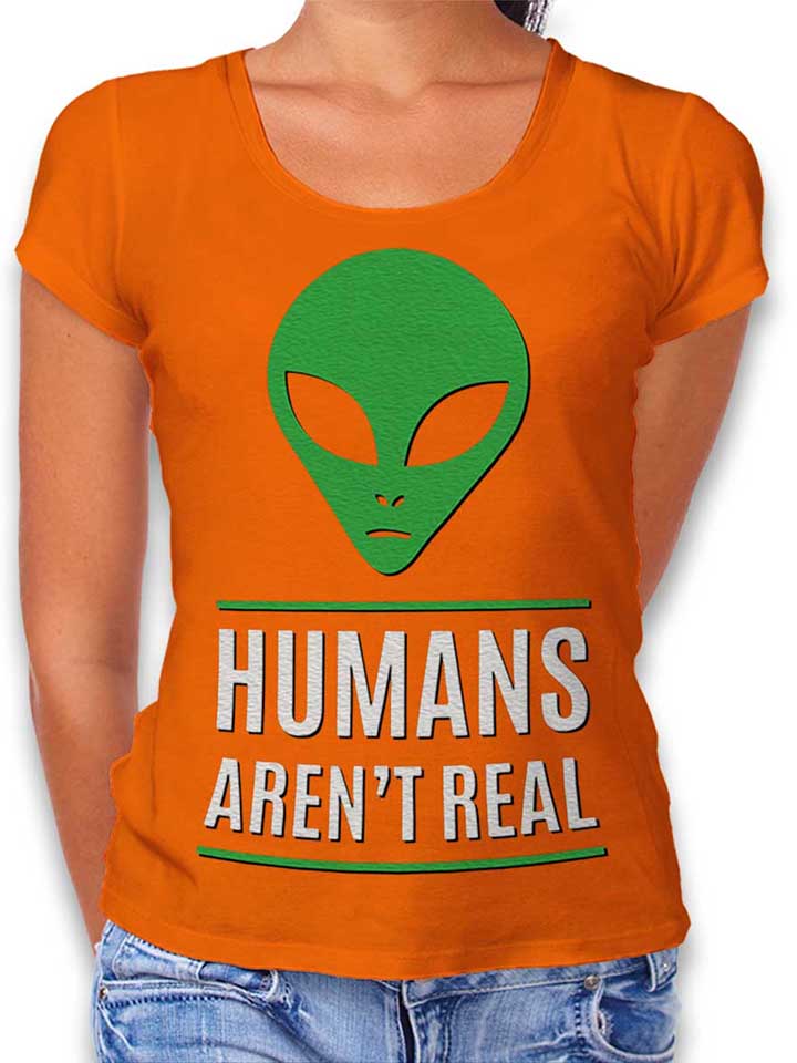 humans-arent-real-damen-t-shirt orange 1