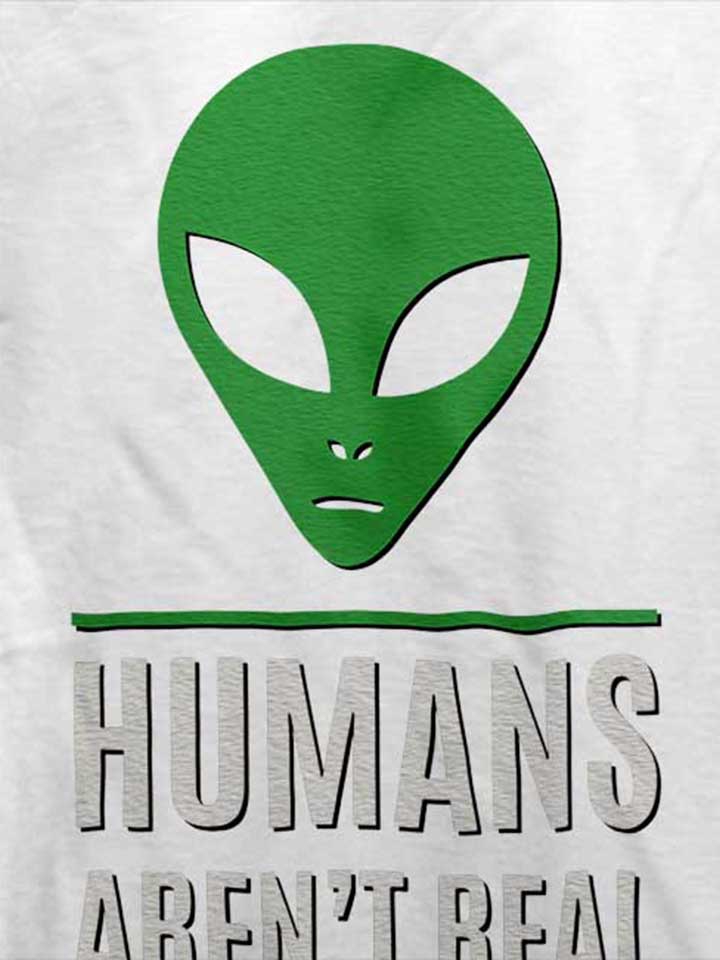 humans-arent-real-t-shirt weiss 4