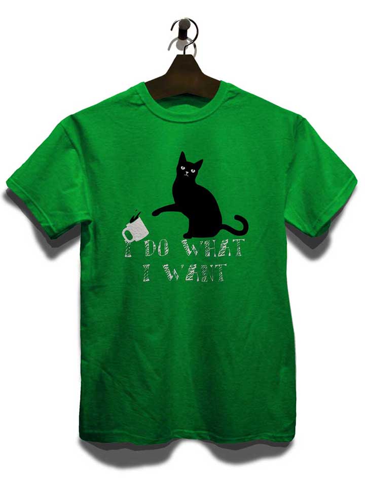 i-do-what-i-want-t-shirt gruen 3