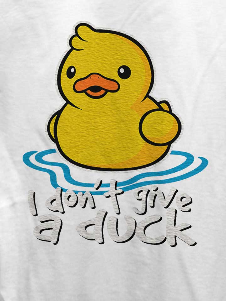 i-dont-give-a-duck-damen-t-shirt weiss 4