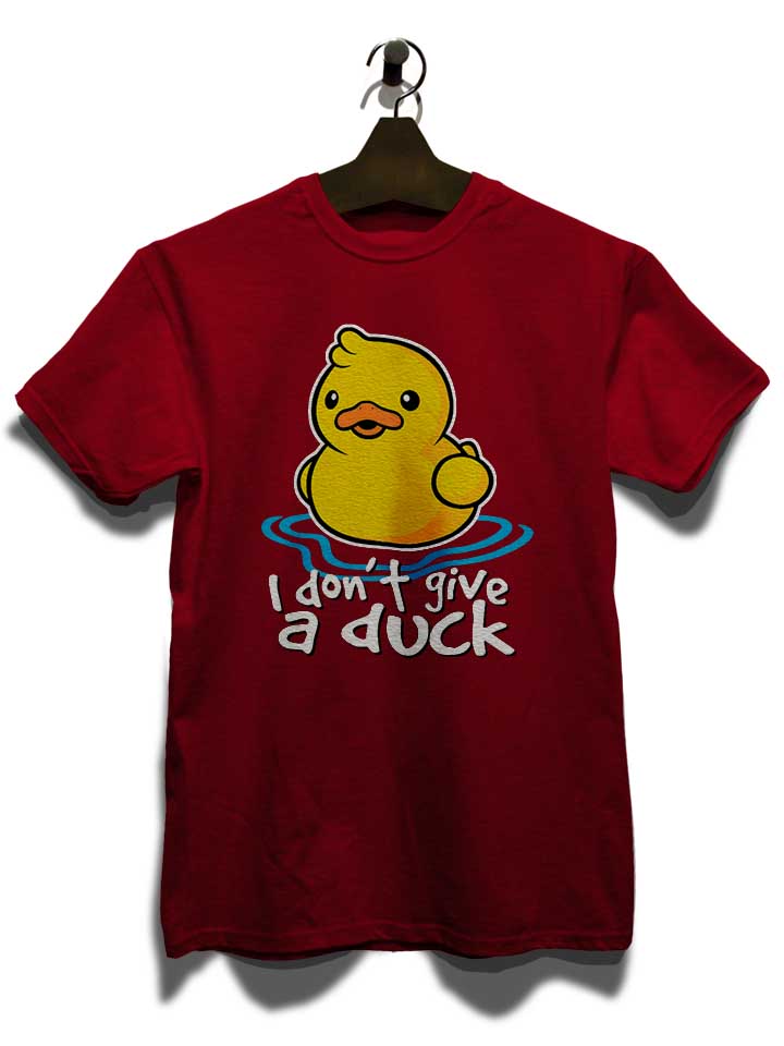 i-dont-give-a-duck-t-shirt bordeaux 3