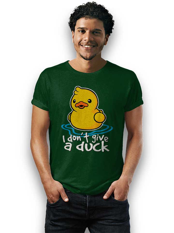 i-dont-give-a-duck-t-shirt dunkelgruen 2