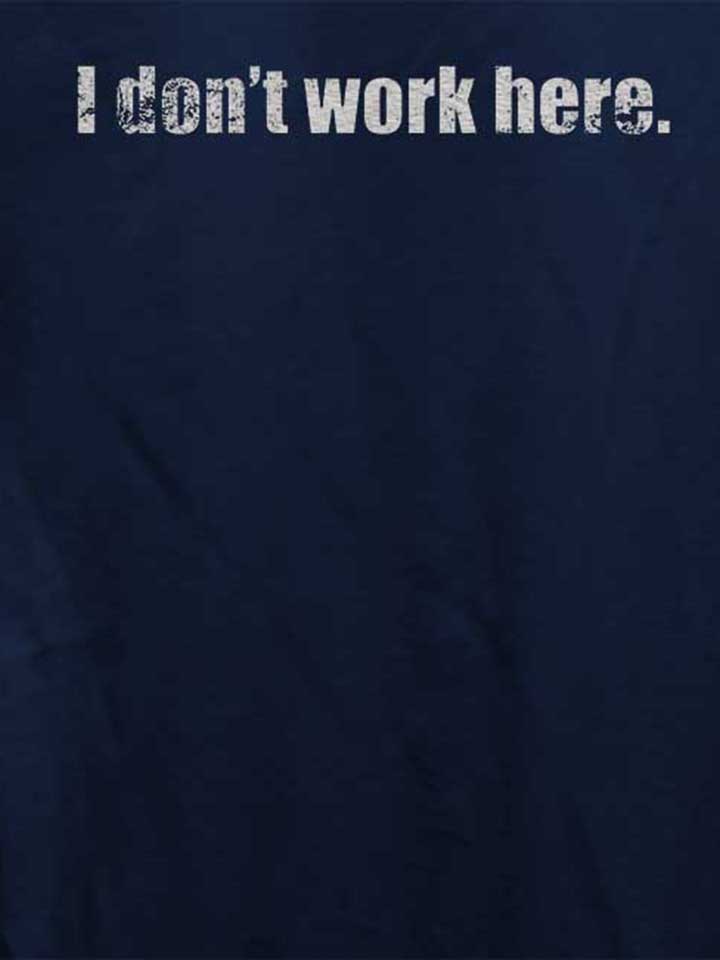 i-dont-work-here-vintage-damen-t-shirt dunkelblau 4