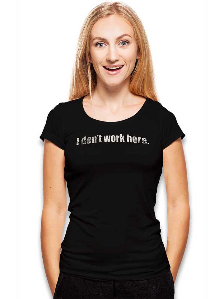 i-dont-work-here-vintage-damen-t-shirt schwarz 2