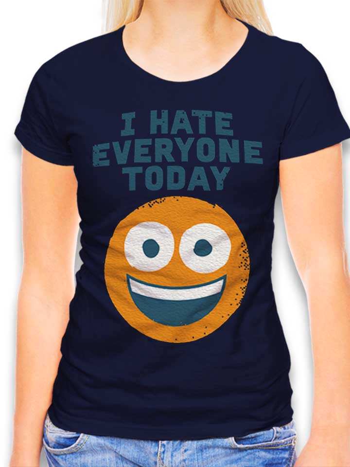 I Hate Everyone Smiley Damen T-Shirt dunkelblau L