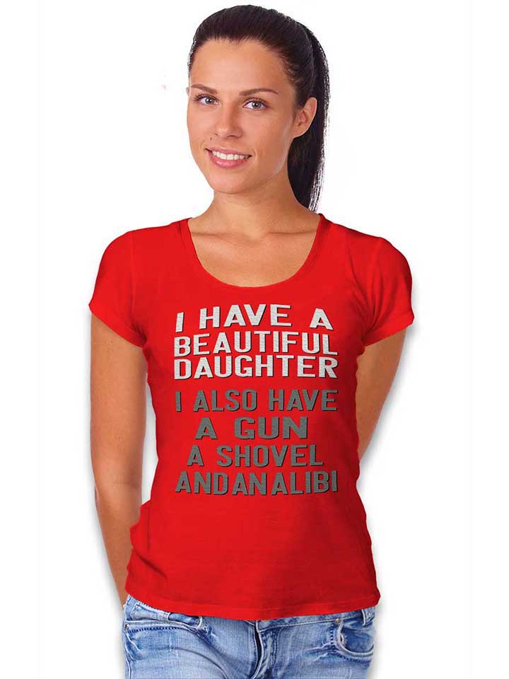 i-have-a-beautiful-daughter-damen-t-shirt rot 2
