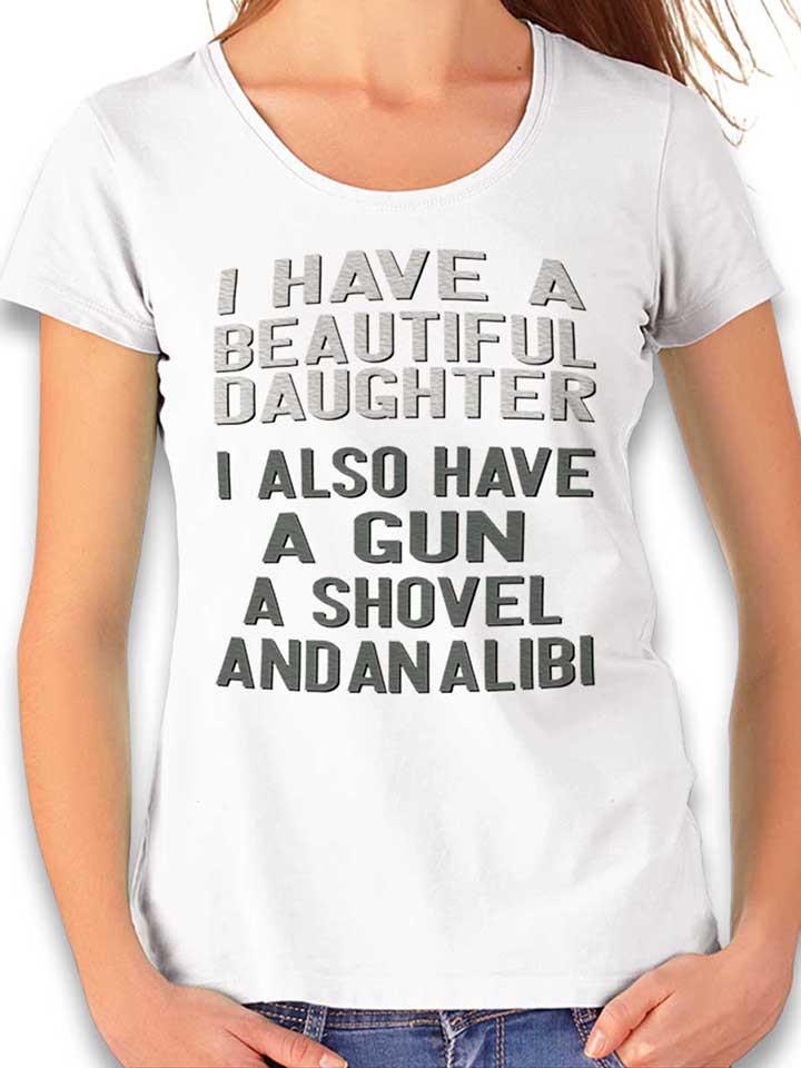 i-have-a-beautiful-daughter-damen-t-shirt weiss 1