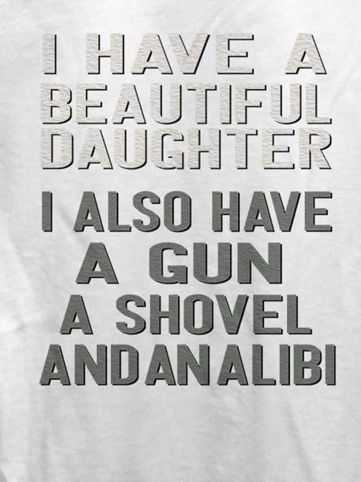 i-have-a-beautiful-daughter-damen-t-shirt weiss 4