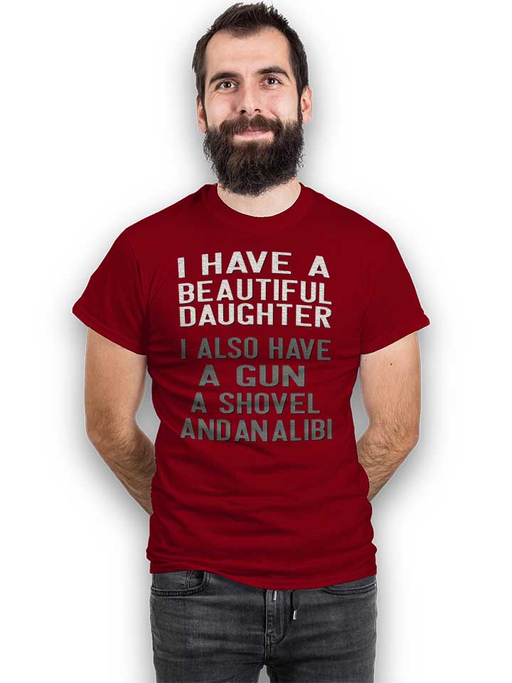 i-have-a-beautiful-daughter-t-shirt bordeaux 2