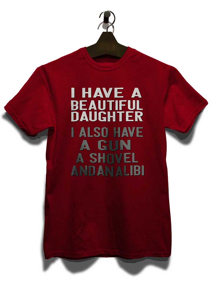 i-have-a-beautiful-daughter-t-shirt bordeaux 3