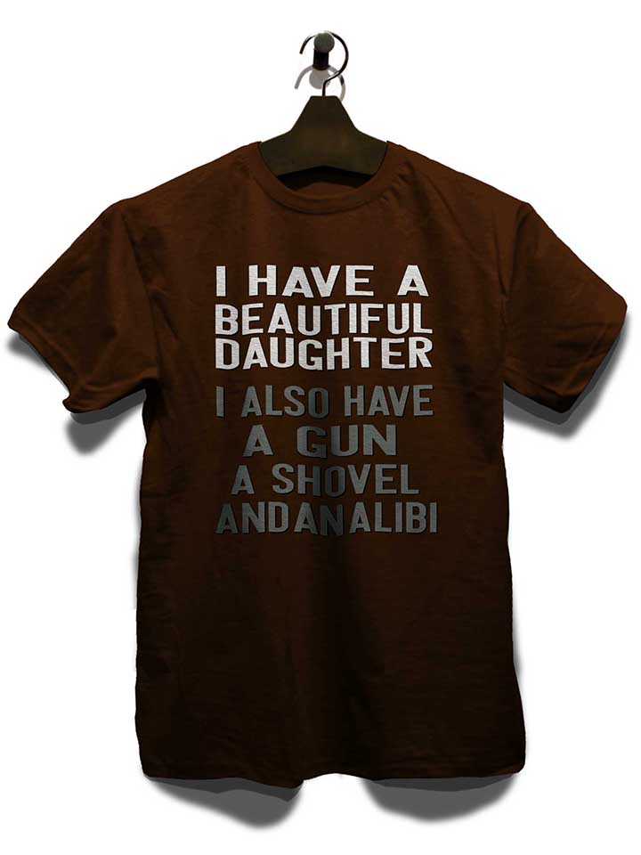 i-have-a-beautiful-daughter-t-shirt braun 3