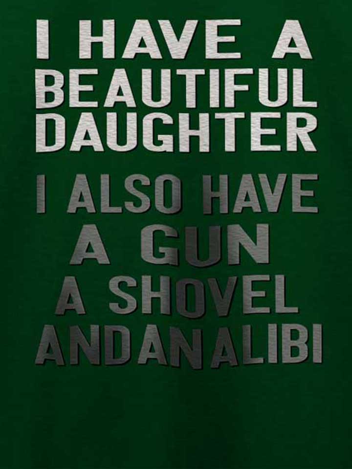 i-have-a-beautiful-daughter-t-shirt dunkelgruen 4