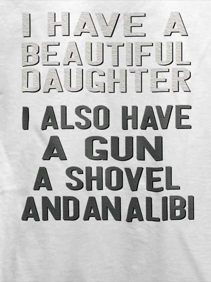 i-have-a-beautiful-daughter-t-shirt weiss 4
