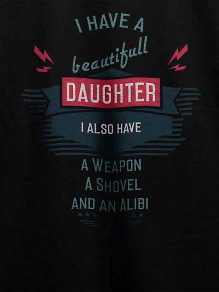 i-have-a-beautifull-daughter-t-shirt schwarz 4