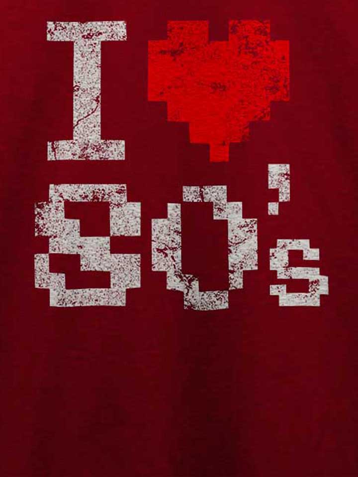 i-love-80s-vintage-t-shirt bordeaux 4