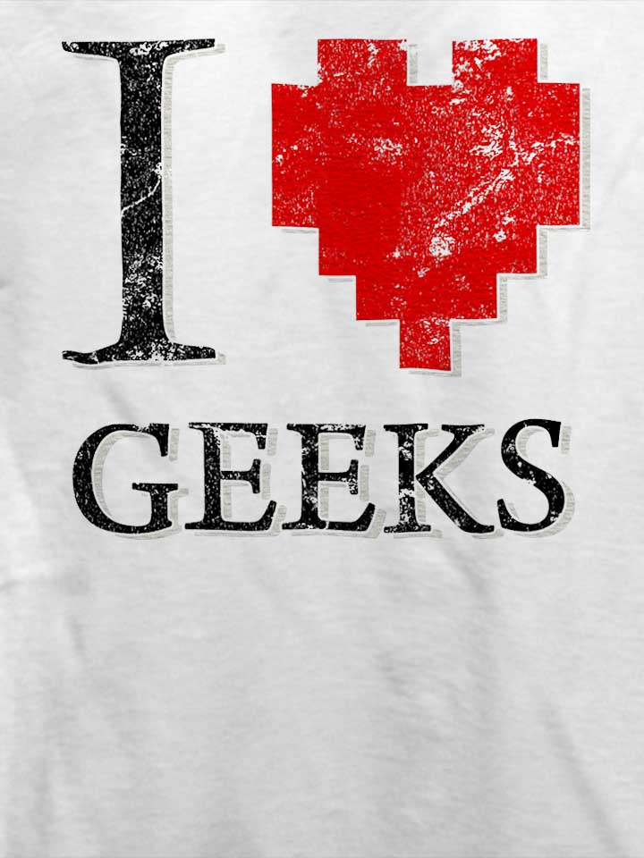 i-love-geeks-vintage-t-shirt weiss 4