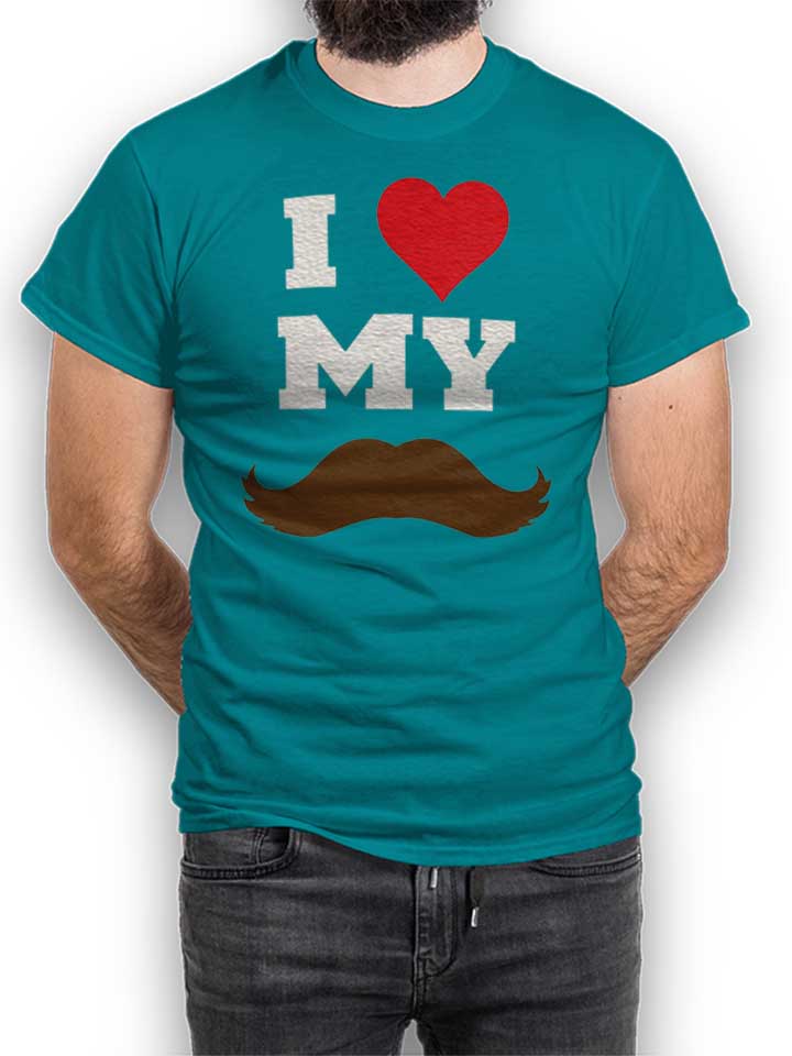 I Love My Mustache T-Shirt turchese L