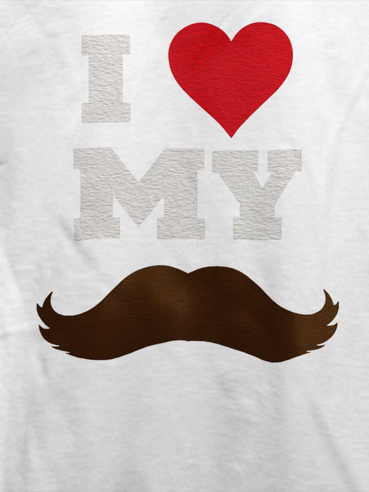 i-love-my-mustache-t-shirt weiss 4