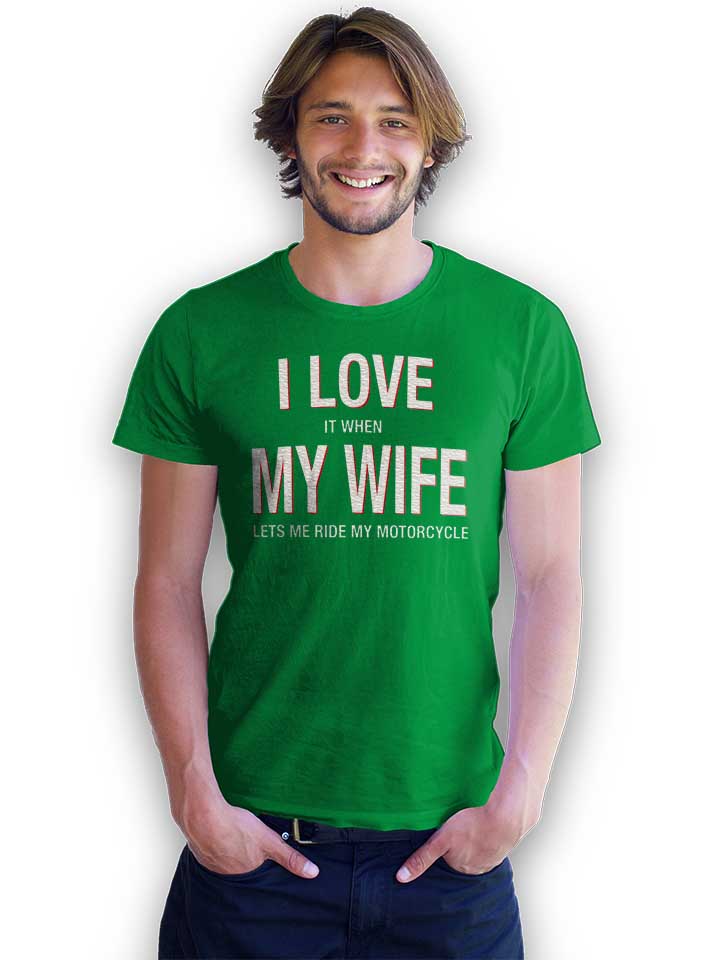 i-love-my-wife-t-shirt gruen 2