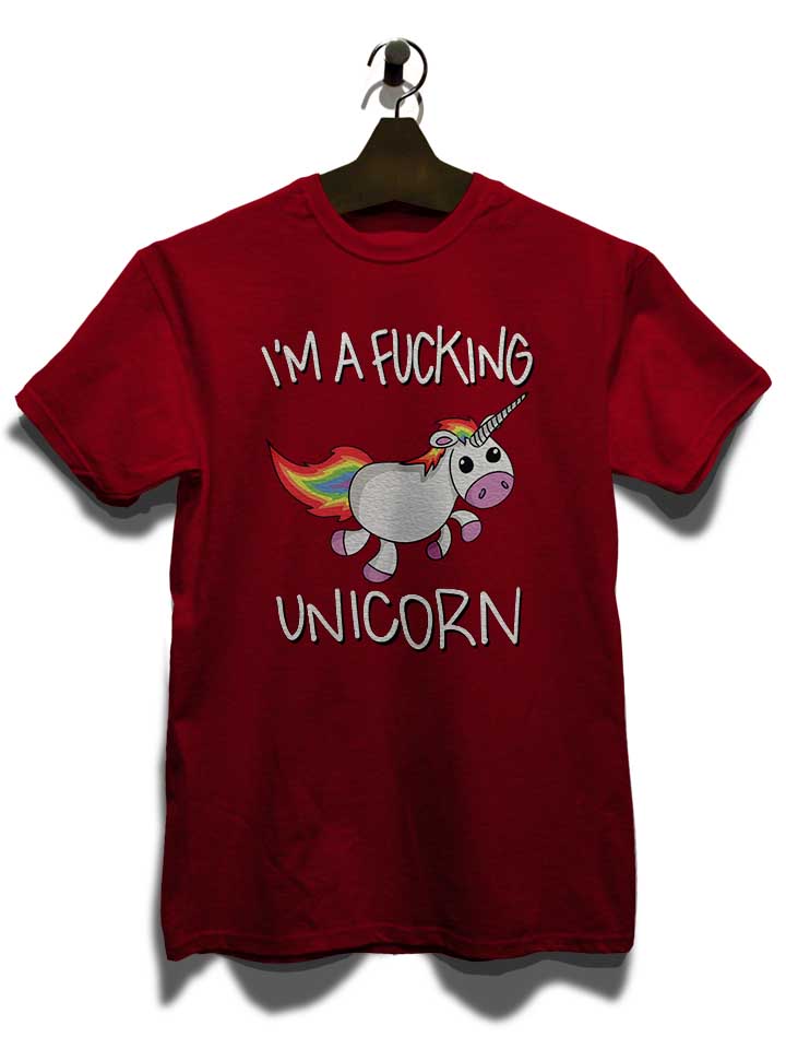i-m-a-fucking-unicorn-t-shirt bordeaux 3