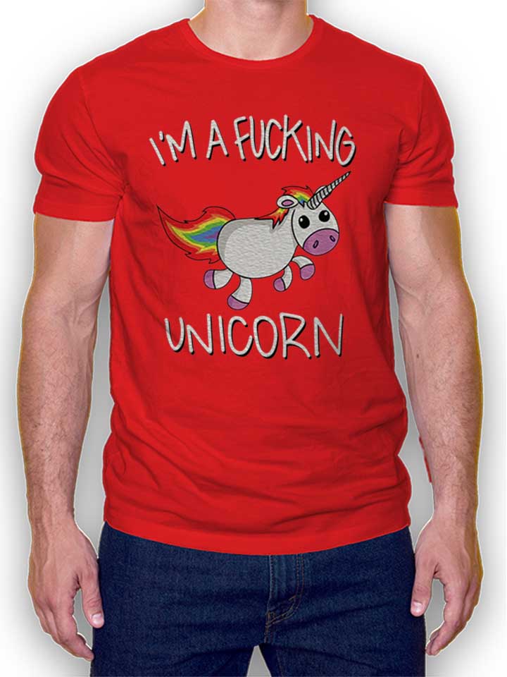 I M A Fucking Unicorn T-Shirt red L