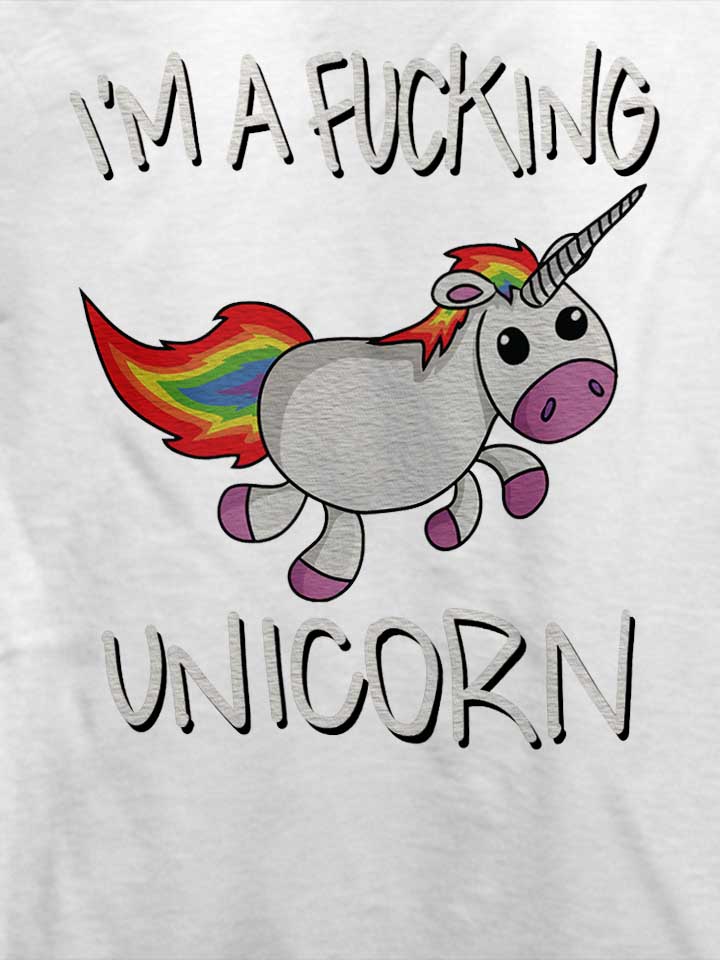 i-m-a-fucking-unicorn-t-shirt weiss 4