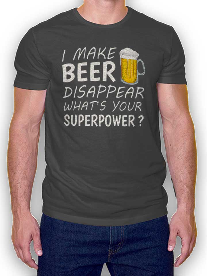 I Make Beer Disappear T-Shirt grigio-scuro L