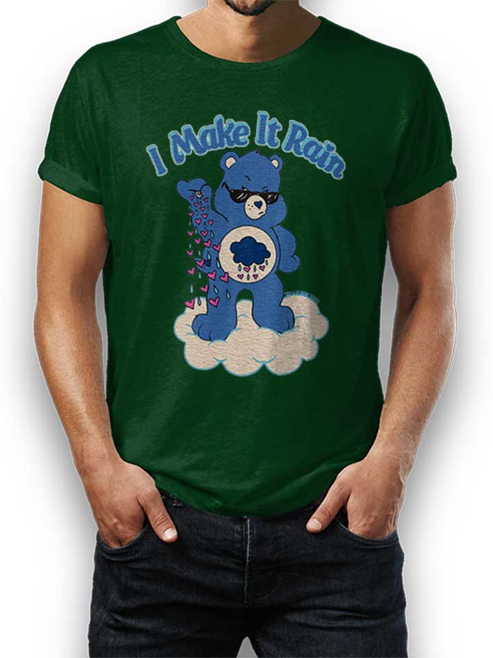 I Make It Rain Care Bears Camiseta verde-oscuro L