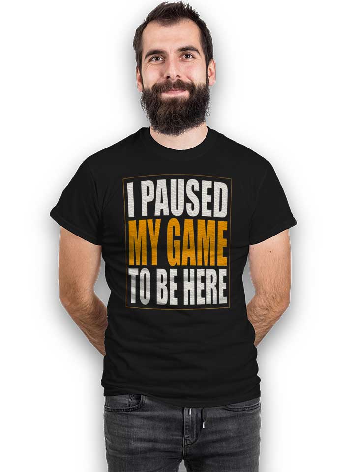 i-paused-my-game-t-shirt schwarz 2