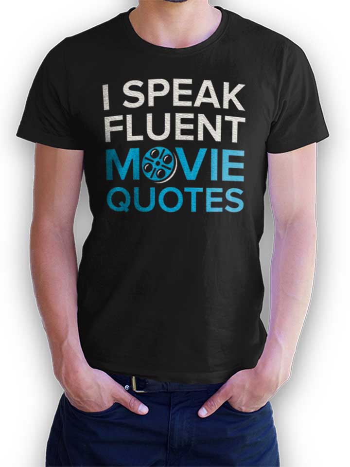 I Speak Fluent Movie Quotes Camiseta negro L