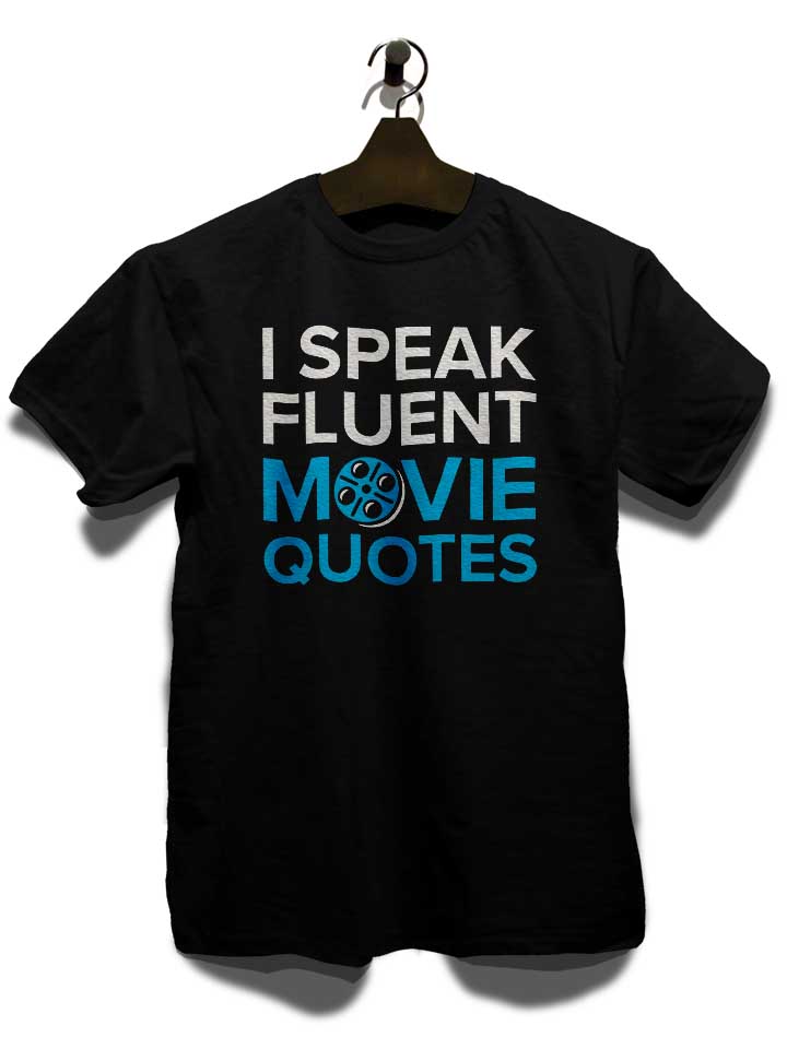 i-speak-fluent-movie-quotes-t-shirt schwarz 3