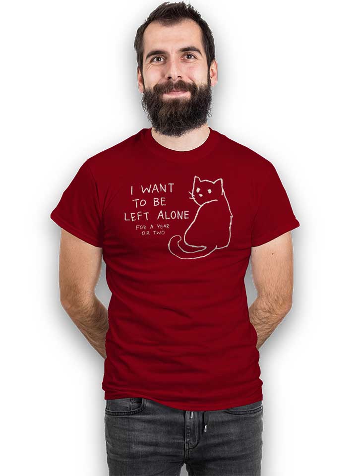 i-want-to-be-left-alone-for-a-year-or-two-t-shirt bordeaux 2