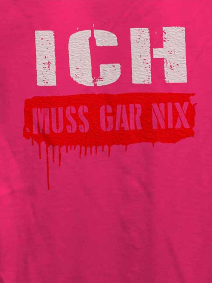 ich-muss-gar-nix-damen-t-shirt fuchsia 4